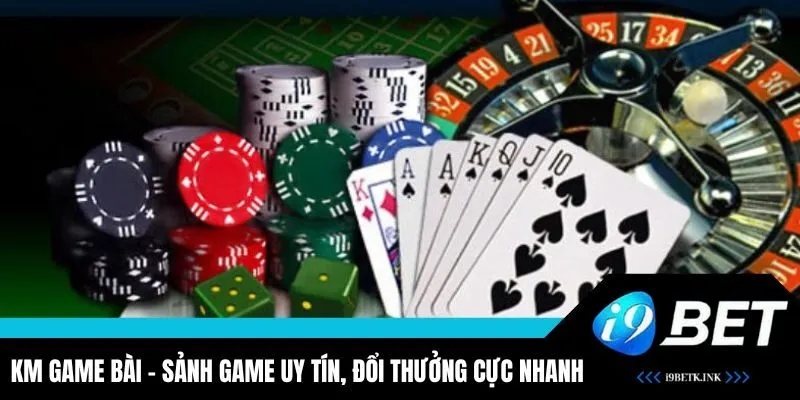 KM Game Bài
